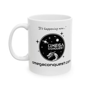 Omega Conquest Ceramic Mug - Unique 11oz - Space fantasy Coffee Cup with Inspirational Quote